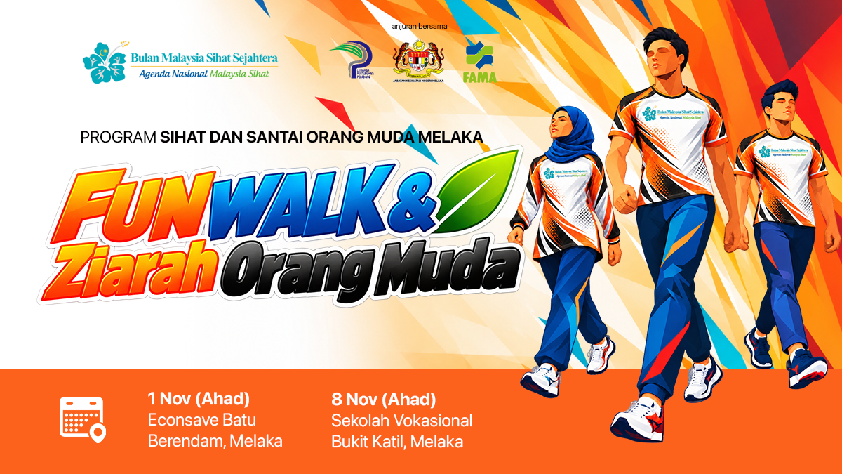 SIHAT DAN SANTAI ORANG MUDA MELAKA : FUN WALK DAN ZIARAH ORANG MUDA @ BATU BERENDAM banner
